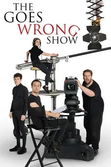 The Goes Wrong Show