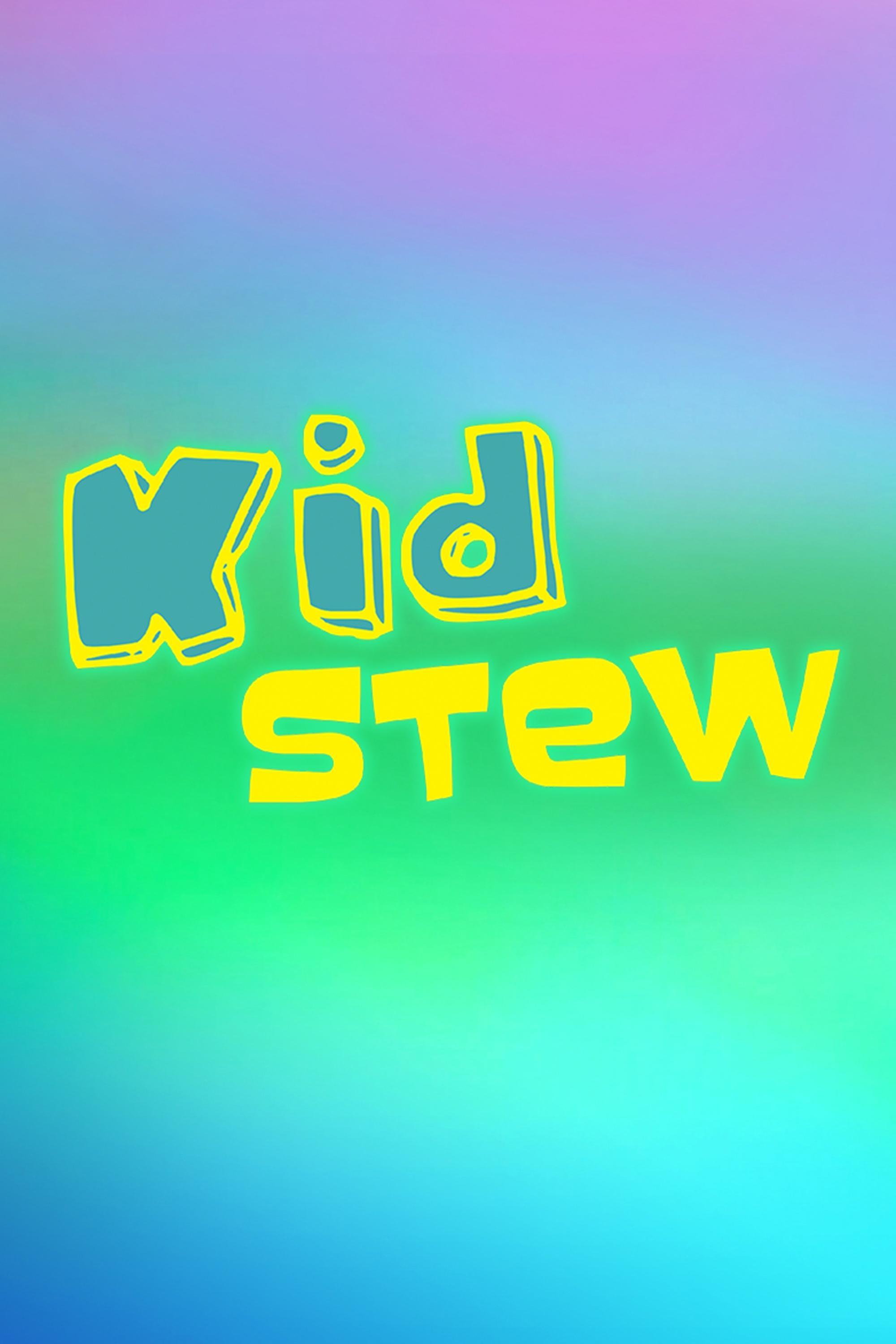 Kid Stew show's poster