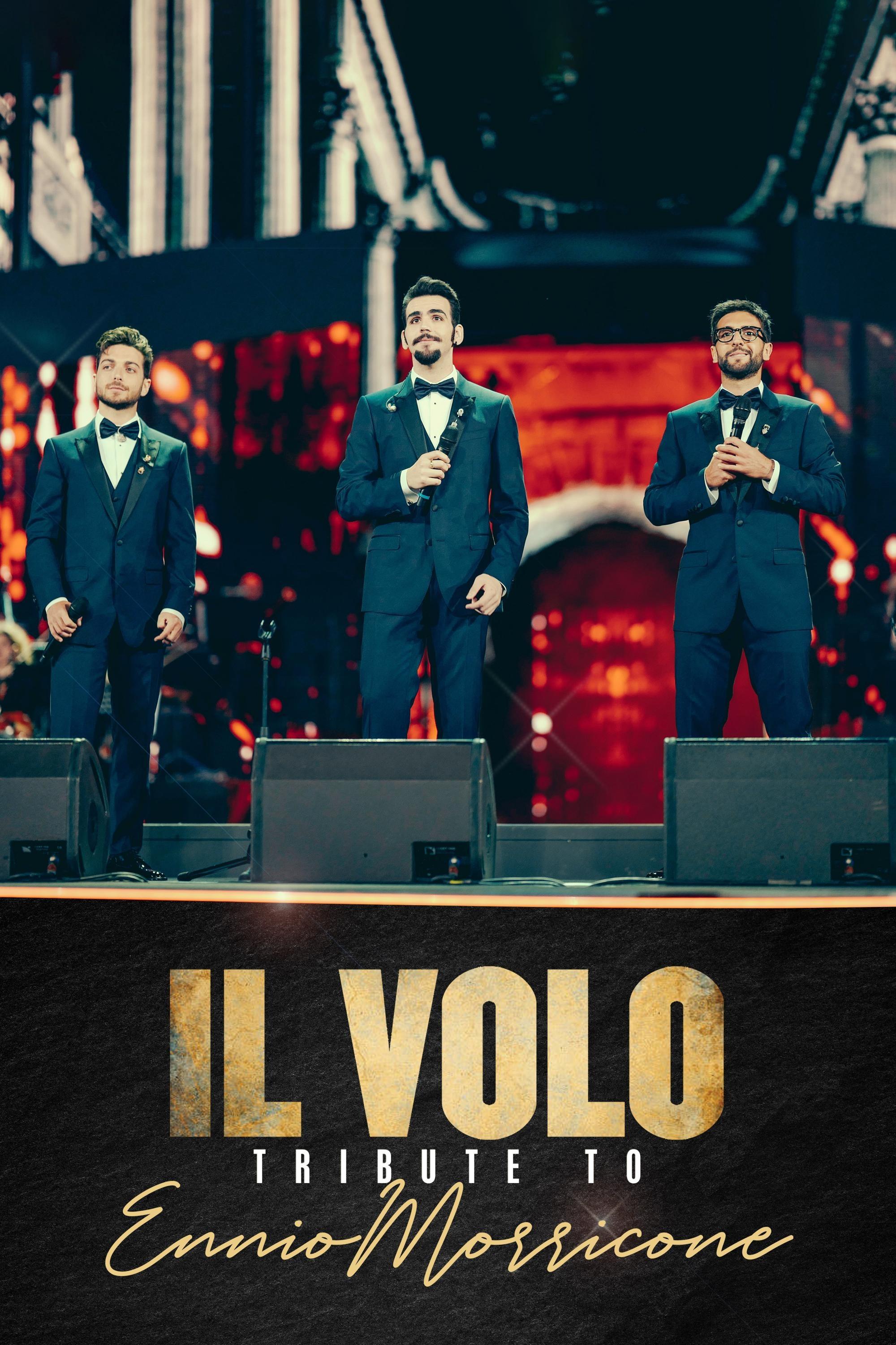 Il Volo - Tribute to Ennio Morricone show's poster