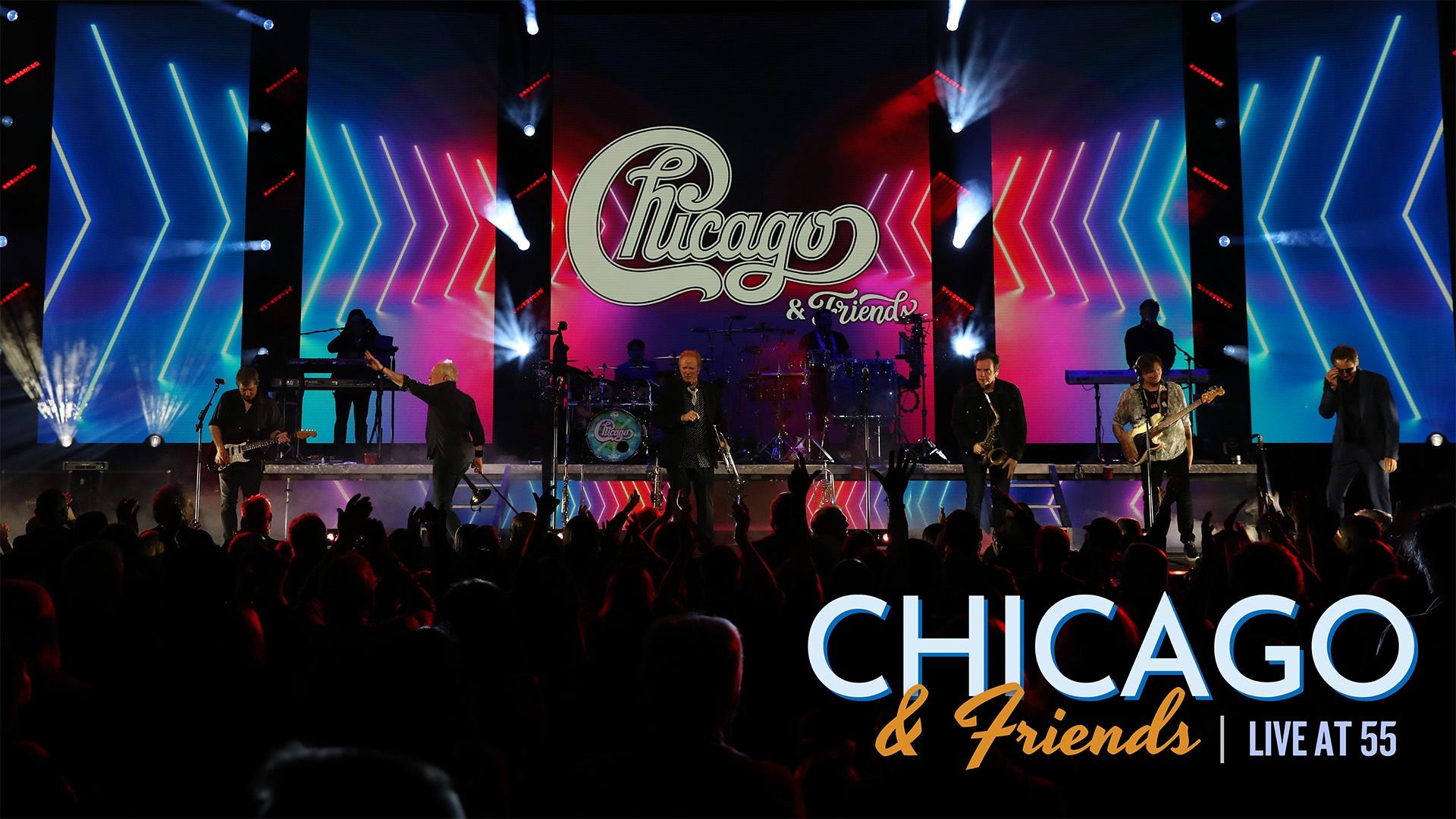 Chicago & Friends: Live at 55 | Rocky Mountain PBS