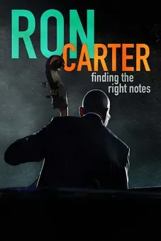 Ron Carter: Finding the Right Notes