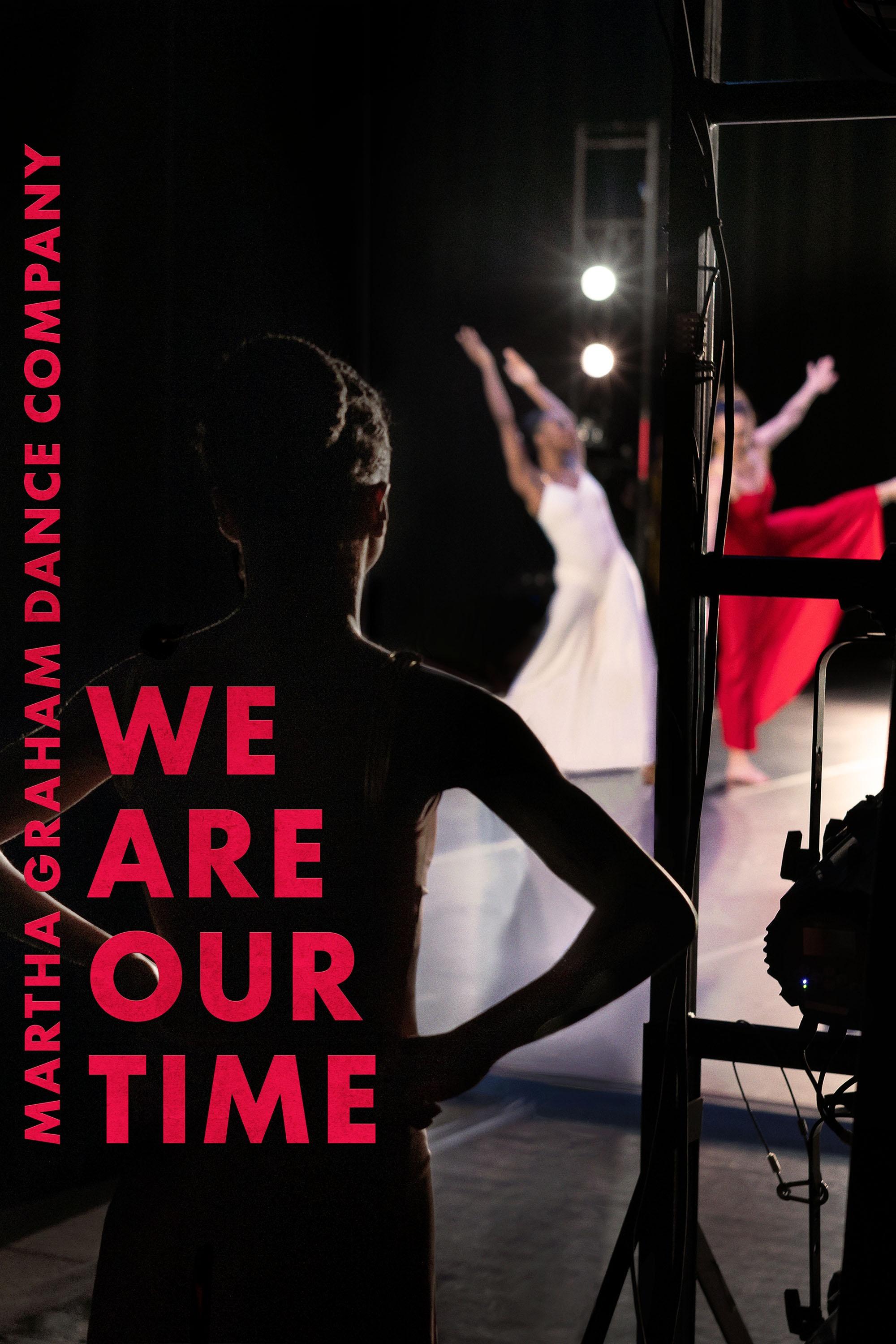 Martha Graham Dance Company: We Are Our Time