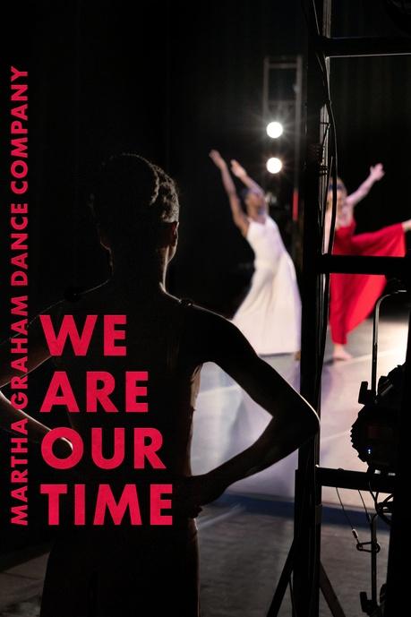 Martha Graham Dance Company: We Are Our Time Poster