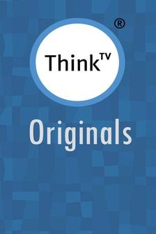 ThinkTV Originals