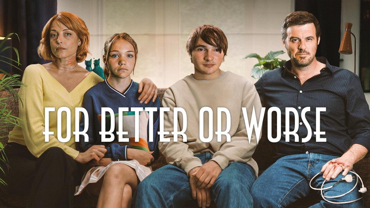 For Better Or Worse