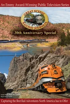 Great Scenic Railway Journeys 30th Anniversary Special