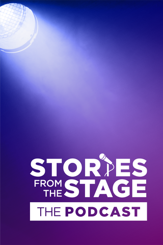 Poster image for Stories from the Stage: The Podcast
