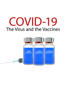 COVID19: The Virus and the Vaccines