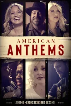 American Anthems - Unsung Heroes Honored in Song