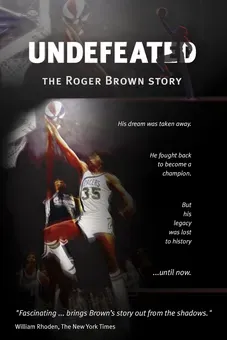 Undefeated: The Roger Brown Story