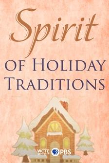 Spirit of Holiday Traditions