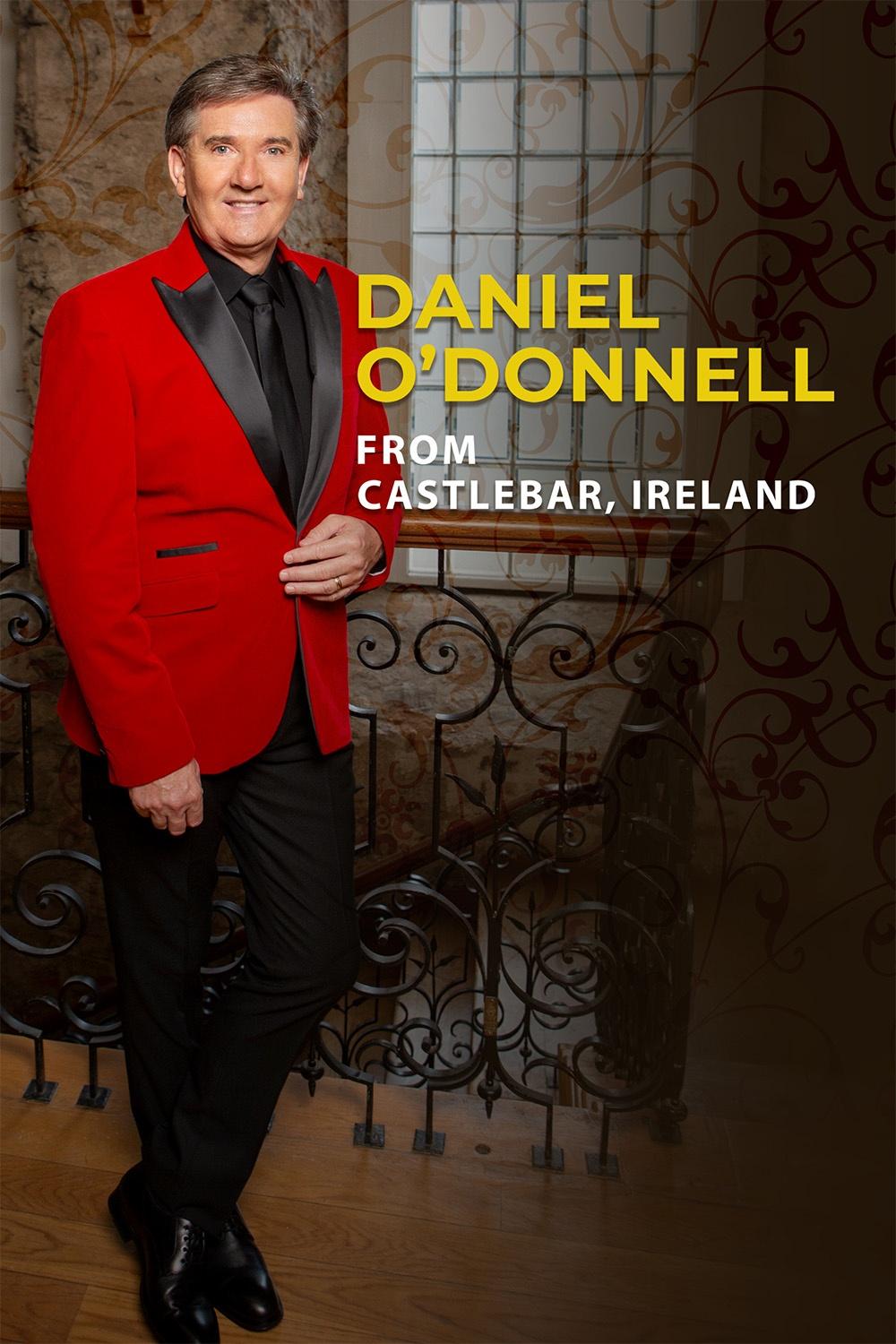 Daniel O’Donnell from Castlebar, Ireland show's poster