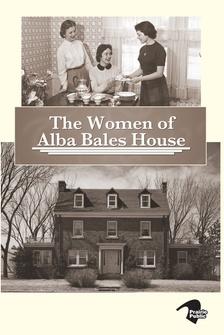 The Women of Alba Bales House