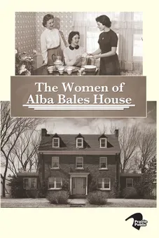 The Women of Alba Bales House