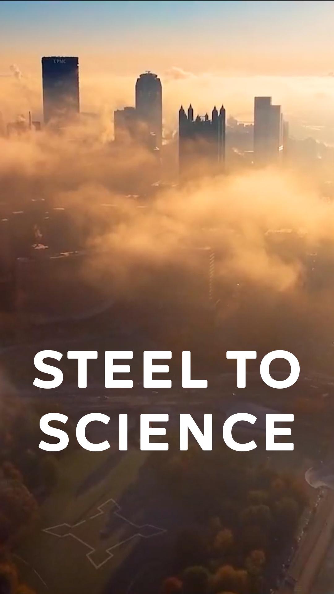 Pittsburgh: Steel to Science