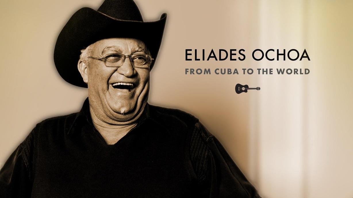Eliades Ochoa: From Cuba to the World