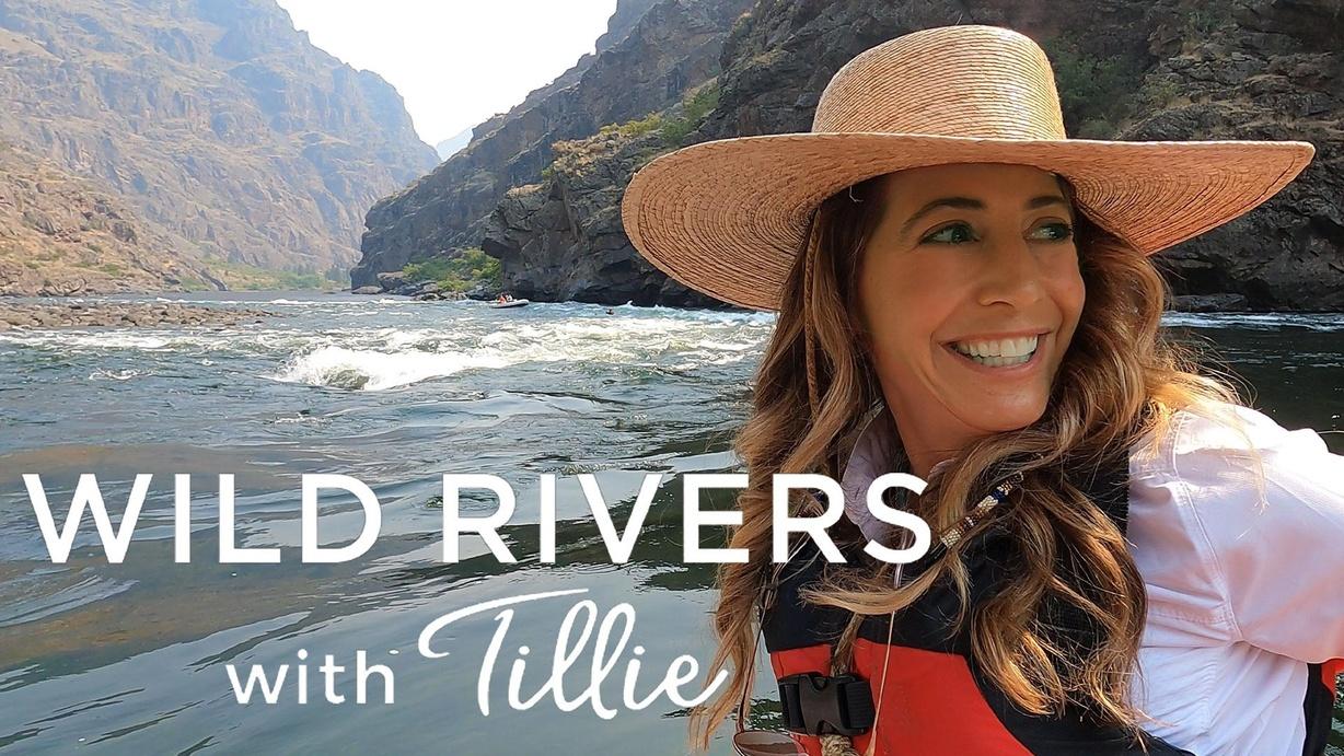 Wild Rivers with Tillie