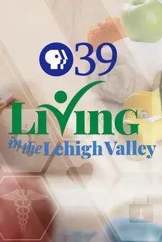 Living in the Lehigh Valley