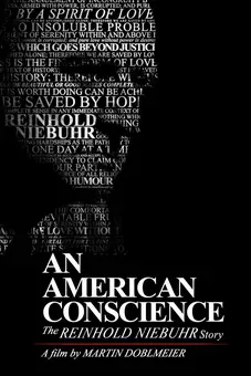 An American Conscience: The Reinhold Niebuhr Story