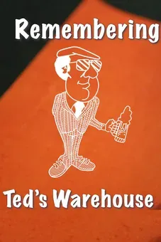 Remembering Ted's Warehouse