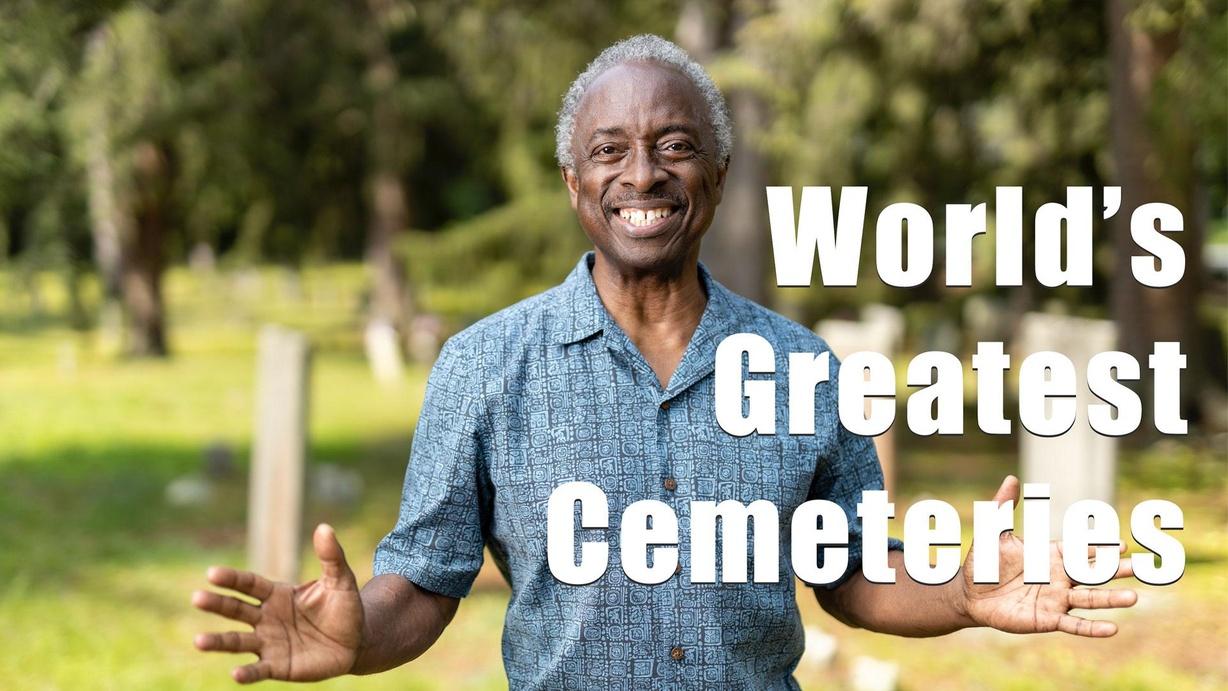 World's Greatest Cemeteries