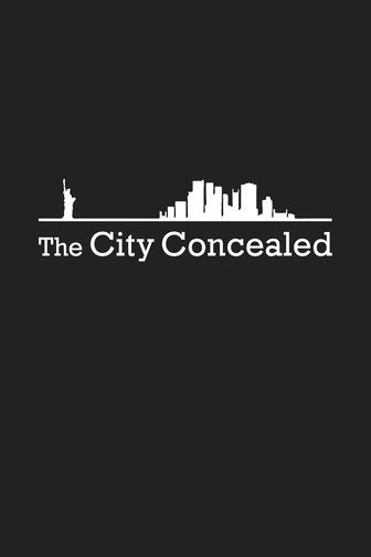 The City Concealed
