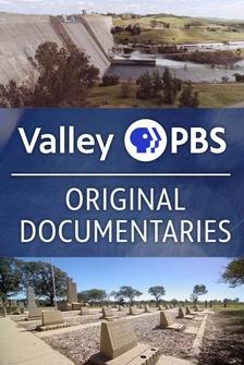 Valley PBS Original Documentaries
