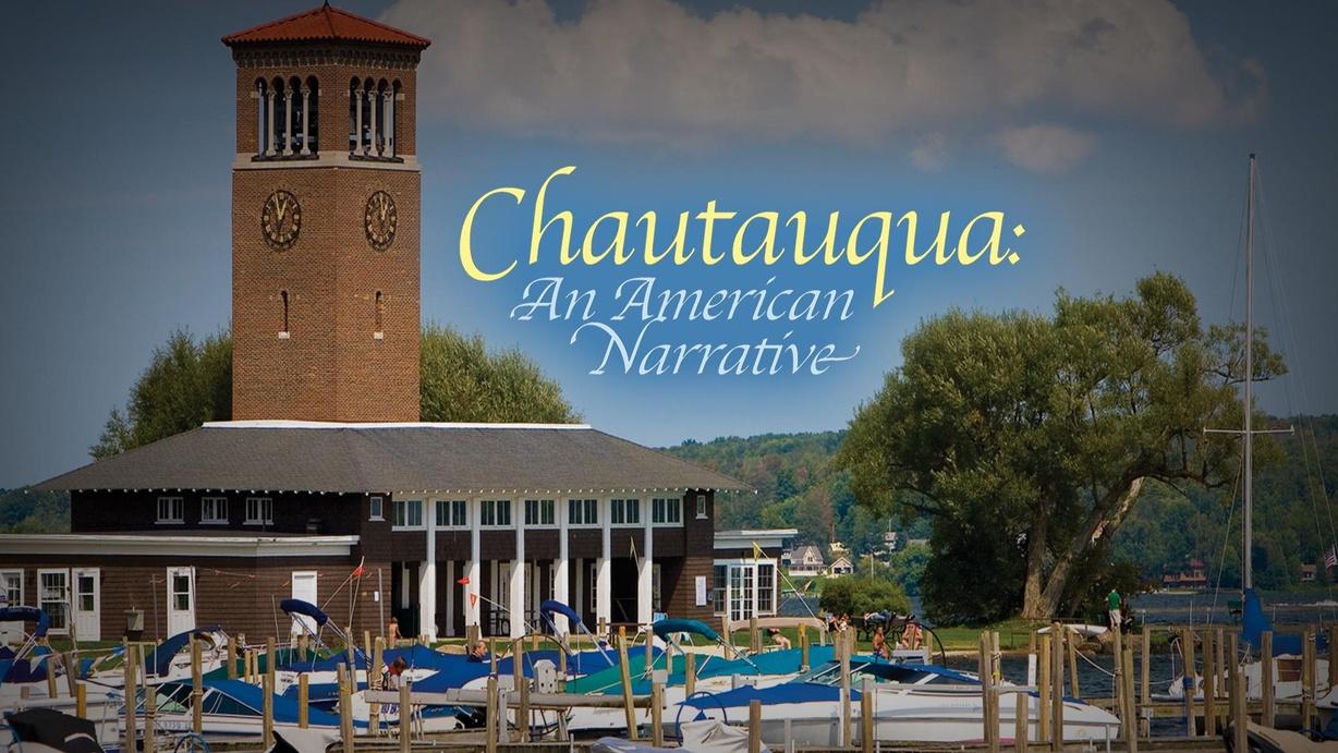 Chautauqua - An American Narrative