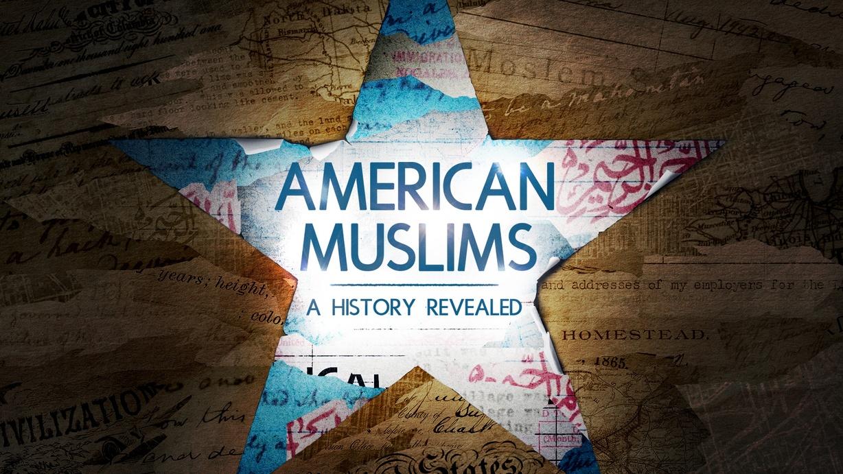 American Muslims: A History Revealed