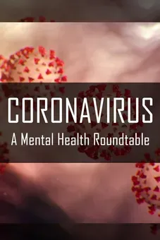 CORONAVIRUS: A Mental Health Roundtable