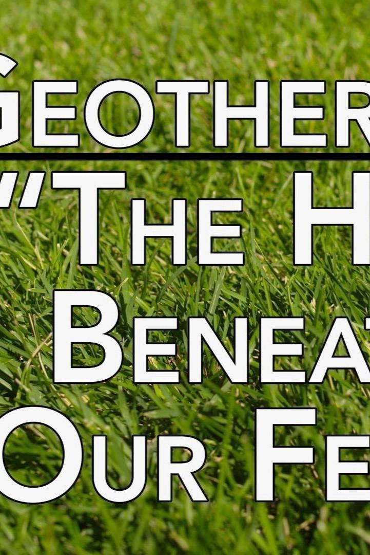 Geothermal: The Heat Beneath Our Feet show's poster