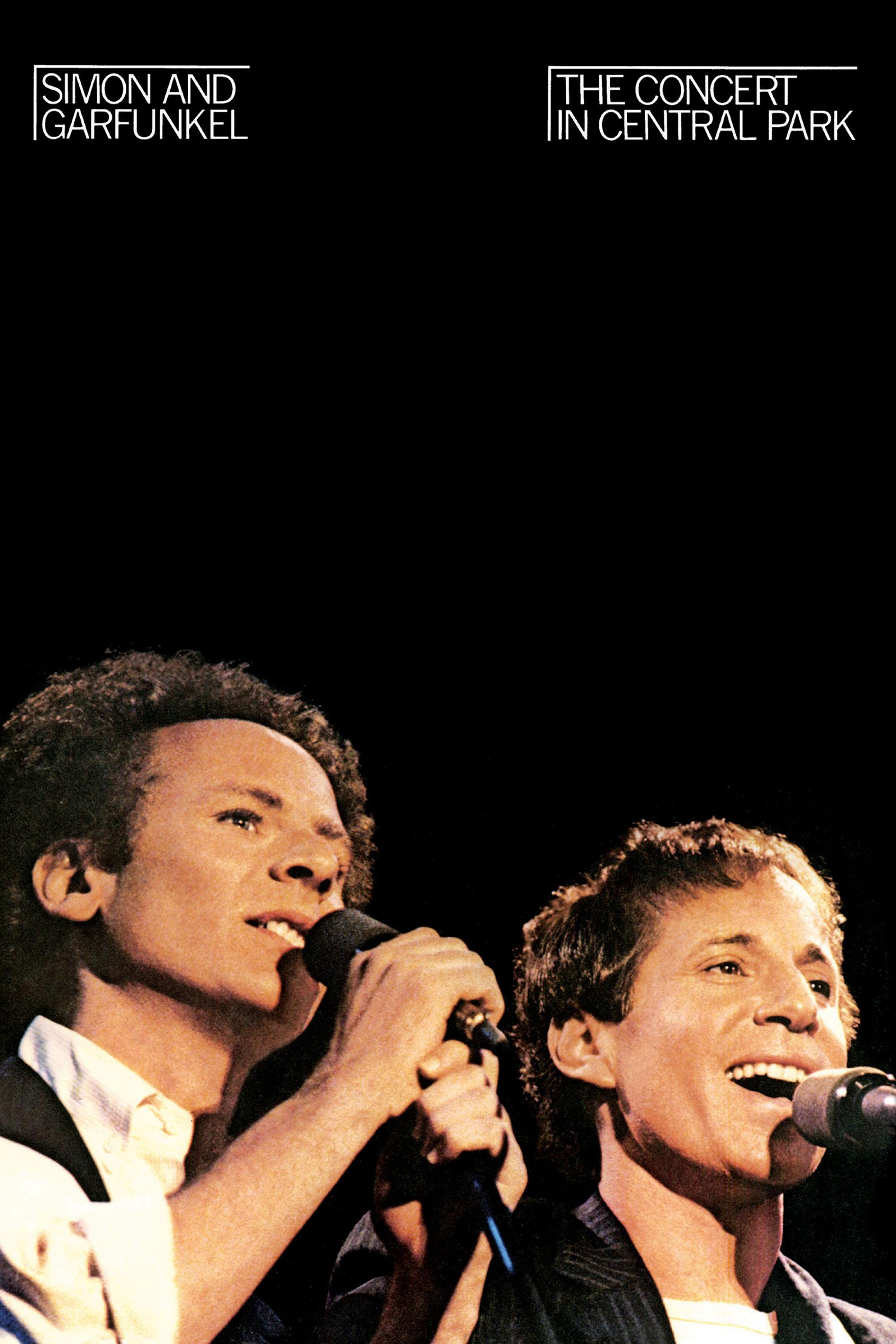 Simon & Garfunkel: The Concert in Central Park show's poster