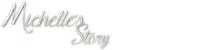 Michelle's Story