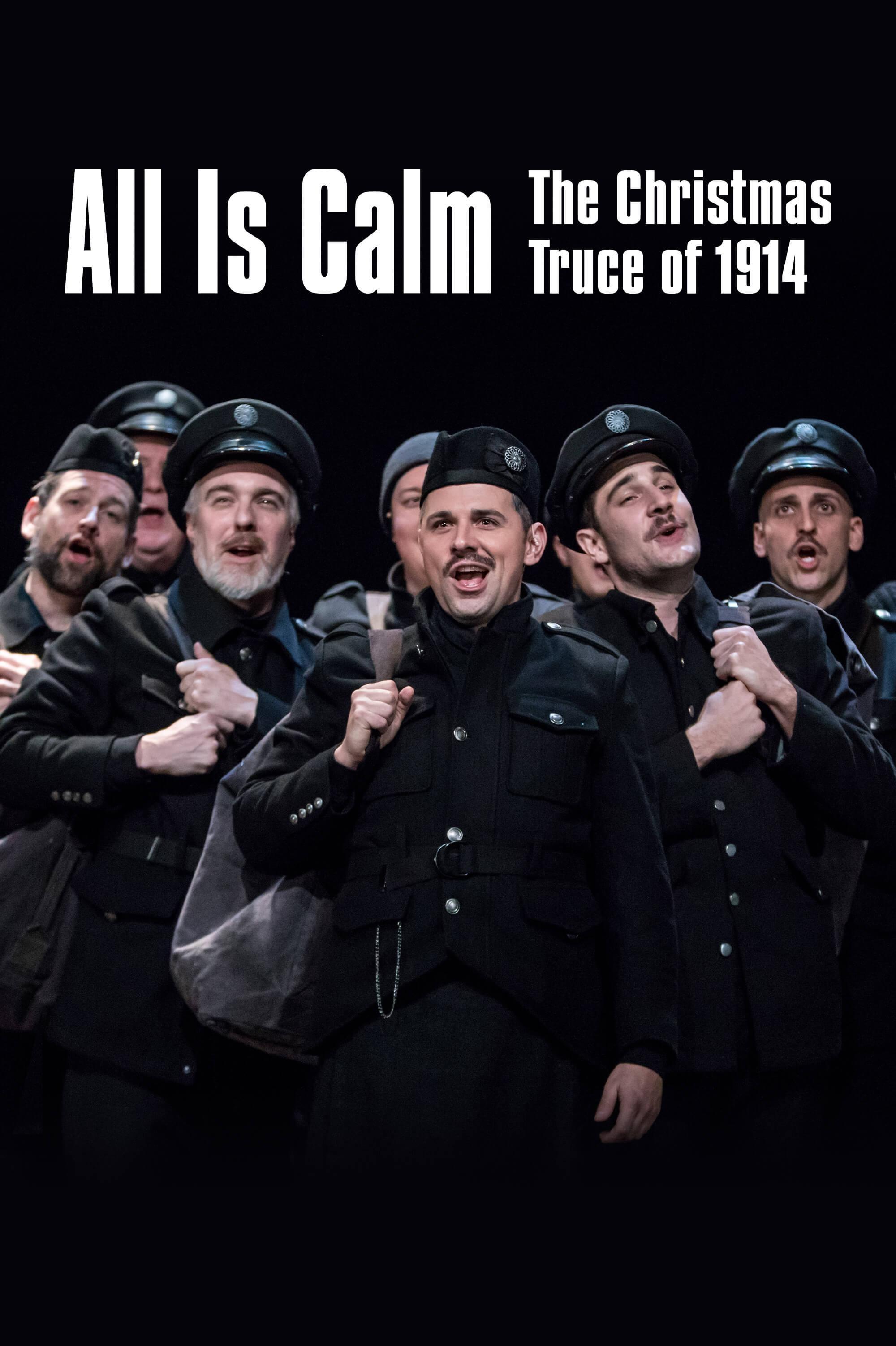 All is Calm: The Christmas Truce of 1914 show's poster