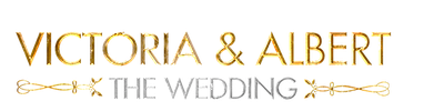 Victoria & Albert: The Wedding