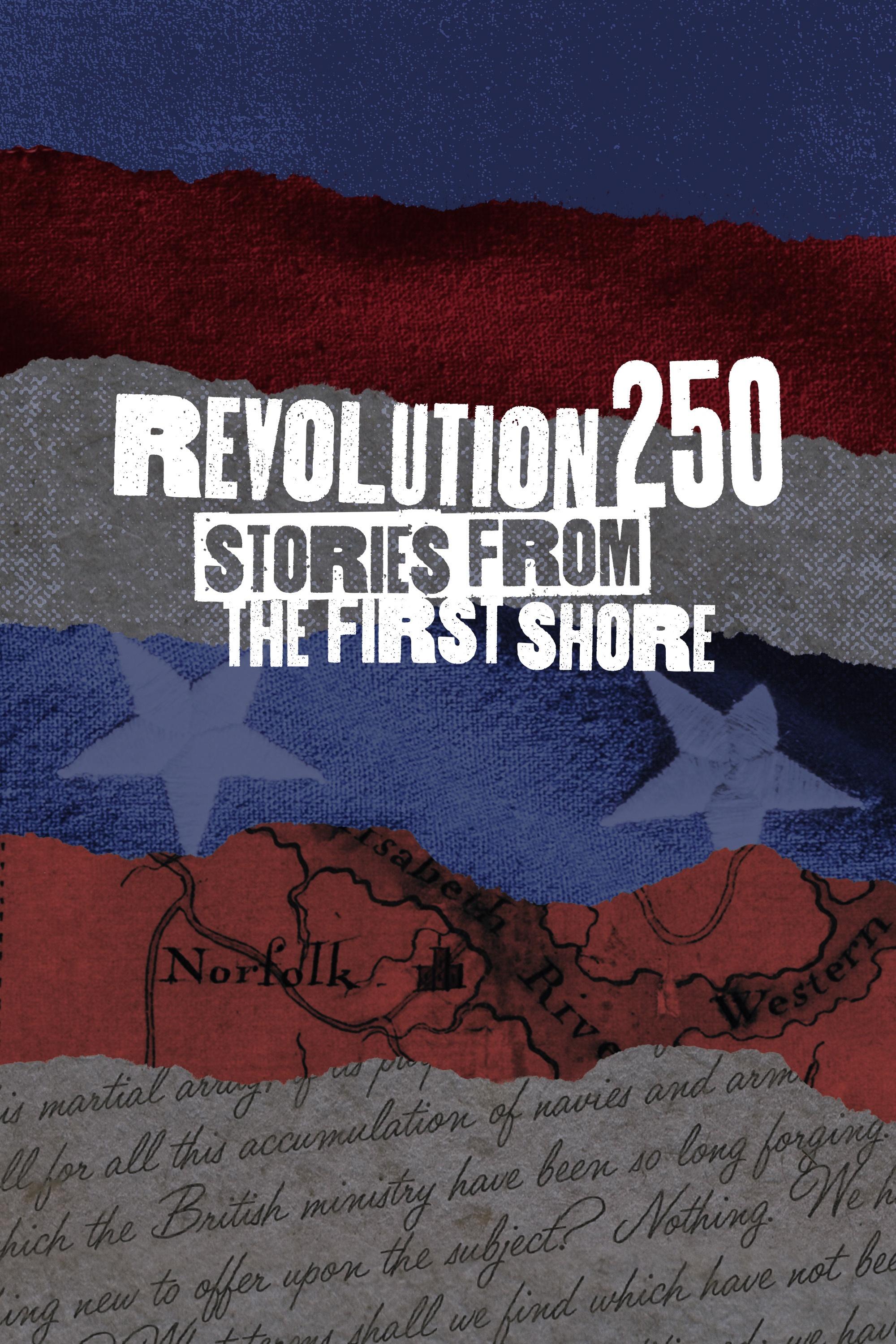 Revolution 250: Stories From The First Shore show's poster
