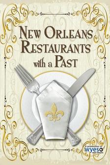 New Orleans Restaurants with a Past