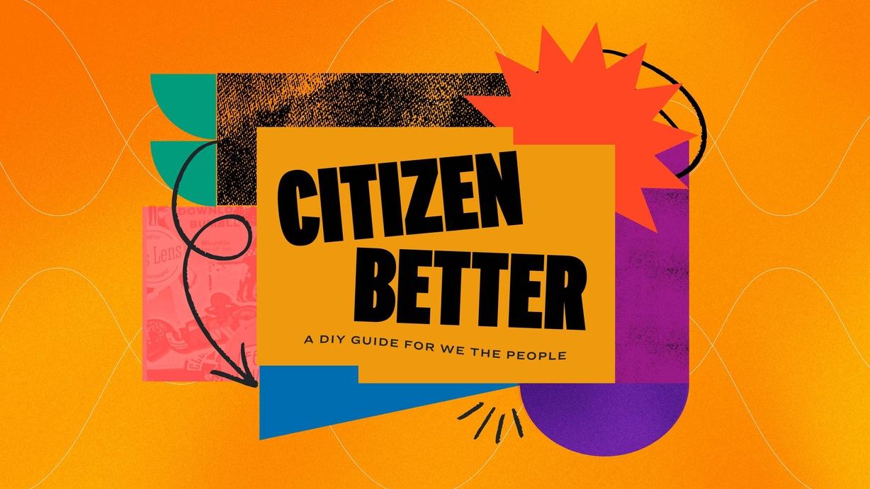Citizen Better