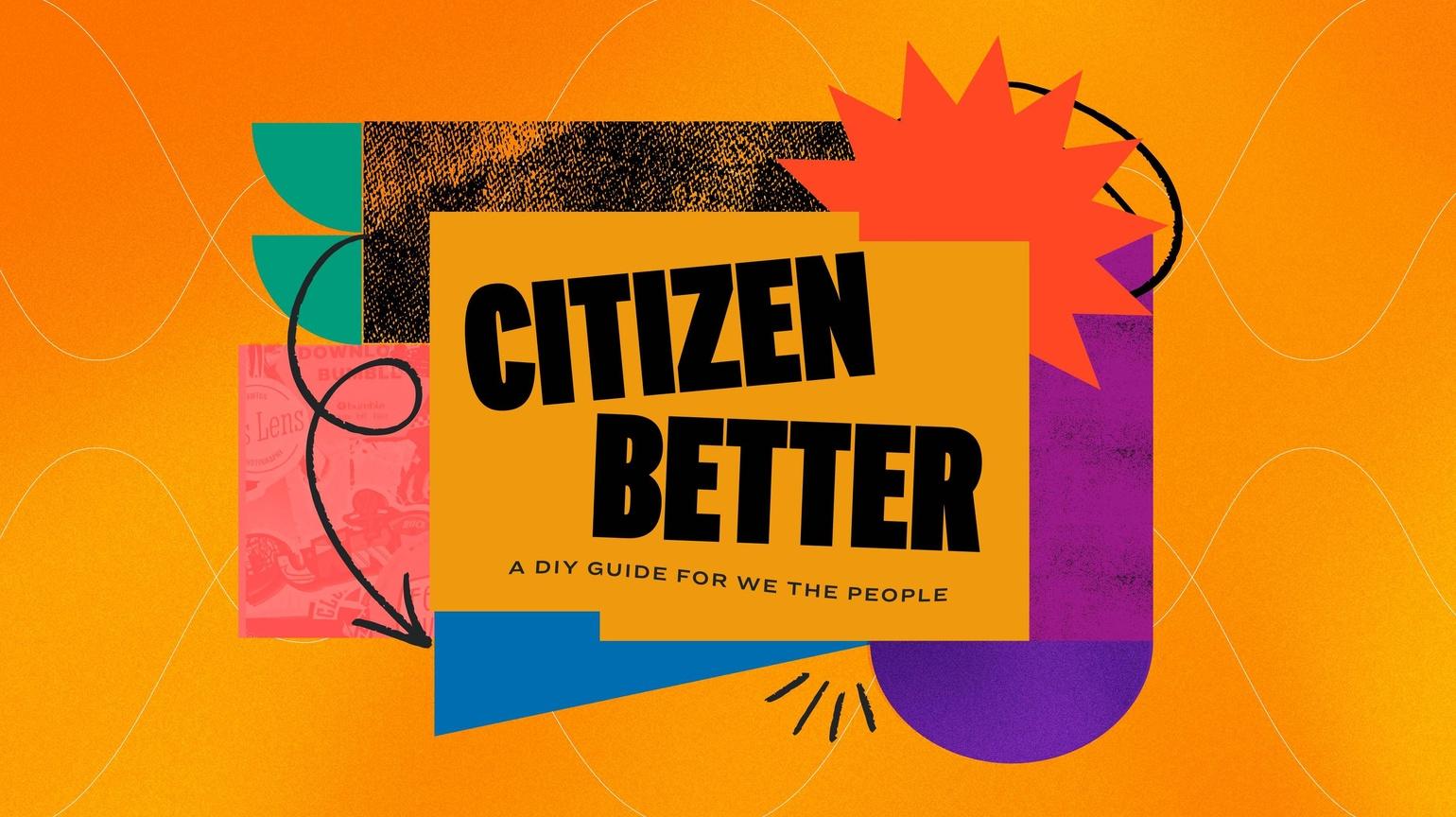 Citizen Better