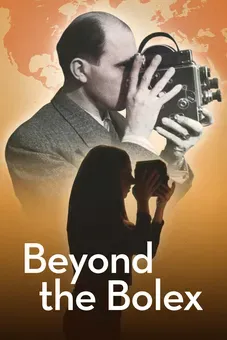 Beyond the Bolex