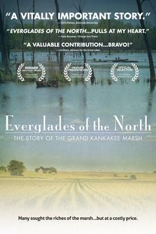 Everglades of the North: The Story of the Grand Kankakee Marsh