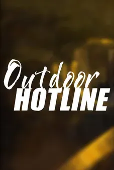 Outdoor Hotline