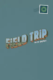 Field Trip