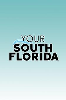 Your South Florida