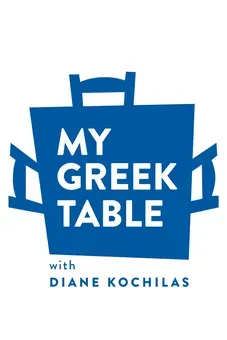 My Greek Table with Diane Kochilas