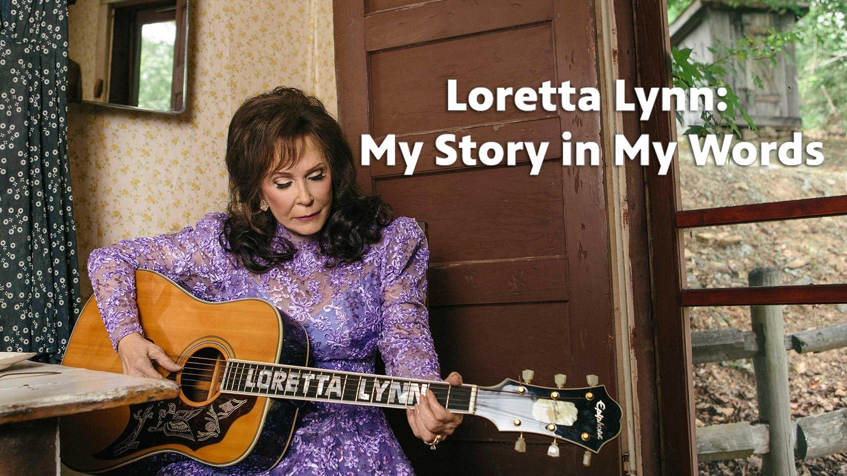 Loretta Lynn: My Story in My Words