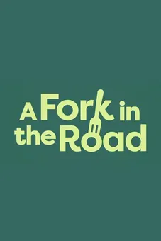 A Fork in the Road