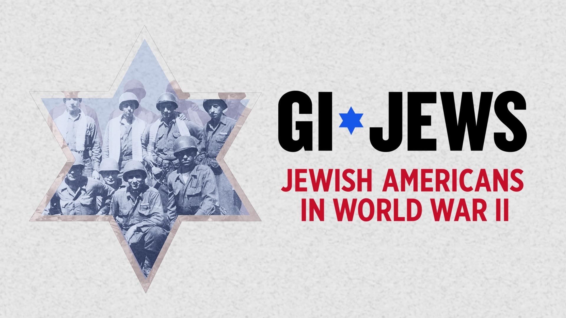 GI Jews: Jewish Americans In World War II | PBS