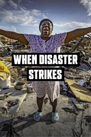 When Disaster Strikes: show-poster2x3