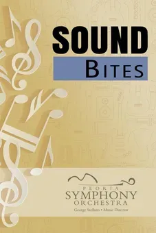 Sound Bites with Peoria Symphony Orchestra